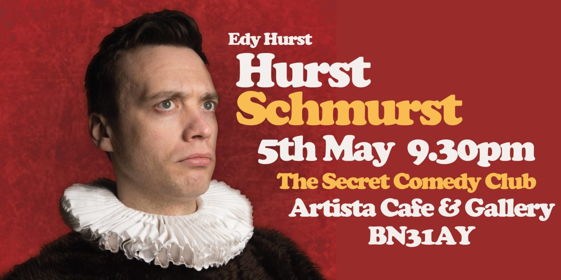 Edy Hurst: 'Hurst Schmurst' Brighton Fringe Festival 2019